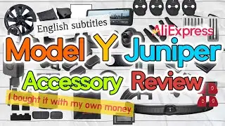 [ENG SUB] Tesla Model Y Juniper Accessories Review!