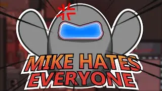 Among us but Mike RAGES because we're dumb (ItsGriffin among us)