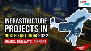 north east india development projects