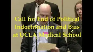 2024 04 10  Faculty Call for End of Political Indoctrination and Bias at UCLA Medical School
