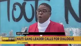 Haiti gang leader calls for dialogue as Kenyan police patrol the street