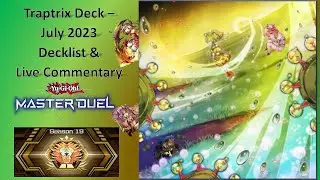 Yugioh Master Duel | Traptrix | July 2023