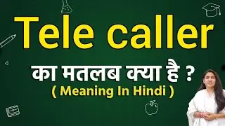 Tele caller meaning in hindi | Tele caller ka matlab kya hota hai | Word meaning
