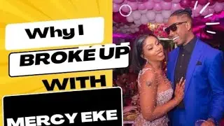 Revealed; Ex Big brother Naija star Ike finally breaks silence on why he broke up with Mercy Eke
