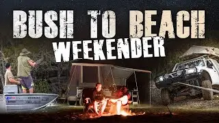 Gone Bush Australia Pilot Episode - Bush To Beach Weekender