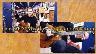 Cort - SFX Myrtlewood Electro Acoustic - Demonstration