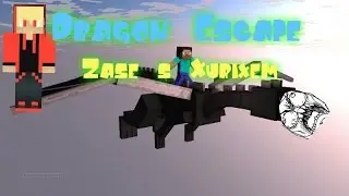 Minecraft - Dragon Escape : Byl sem prvn&iacute; !! xD :3 /w Xurix