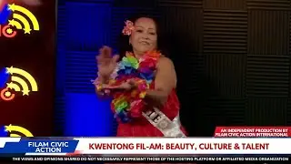 Kwentong Fil-Am: Beauty, Culture and Talent on #FilamCivicAction