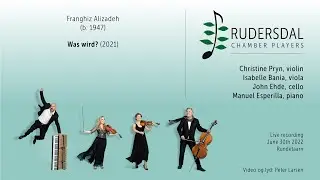 Was wird? by Franghiz Alizadeh performed by Rudersdal Chamber Players