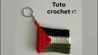 Tuto Crochet Facile : Porte-Cl&eacute;s Drapeau de la Palestine 🇵🇸