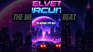 Velvet circuit - (starboy daftpunk type beat)