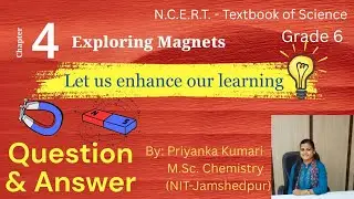 Class 6 Science | Q&A From Chapter 4 - Exploring Magnets | Questions and Answers | NCERT | CBSE