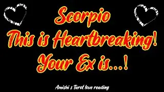 Scorpio Tarot LOVE Reading December 2021 This is Heartbreaking! Your Ex is... Scorpio!