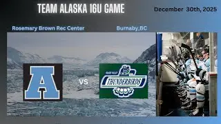 Team Alaska 16U vs FV Thunderbirds U17 12.30.25