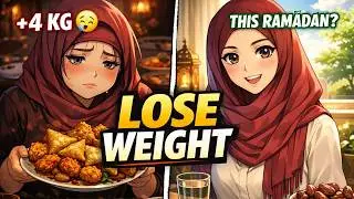Ramadan Diet Plan to Lose Weight Fast (Without feeling weak)