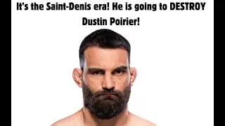 Benoit Saint Denis will STEAMROLL Dustin Poirier at UFC 299