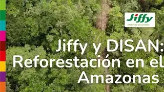 Jiffy y DISAN: Impulsando la Reforestaci&oacute;n en el Amazonas Colombiano