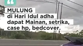 Mulung Di hari Idul Adha dapat mainan, setrika, case hp, bedcover