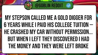 My Stepson Called Me A GOLD DIGGER For 6 Years While I Paid His College Tuition &mdash; He Crashed My ...
