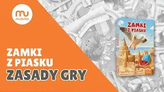 Zamki z piasku - zasady gry