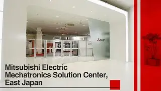 Eastern Japan Mechatronics Solution Center｜MITSUBISHI ELECTRIC