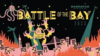 Battle of the Bay 2023 Finals Livestream
