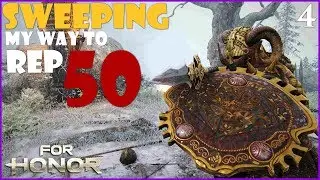 [For Honor] - Sweeping My Way To Rep 50 #4 - Valkyrie Gameplay (Season 5)
