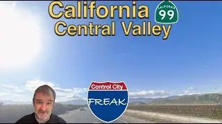 California 99: The Central Valley