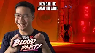 WOW! AKU DAN CUCURUTUT BALIK MAIN GAME INI! - Ben and Ed: Blood Party Indonesia