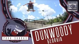 PARK SHARKS EP 28 DUNWOODY GA | Skatepark Documentary Series