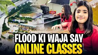 Online Classes due to flood 🏫 | hoorainasifvlogs.