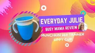 Munchkin Miracle 360 Trainer Sippy Cup Review