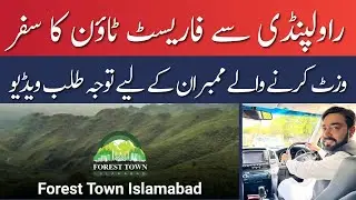 Forest Town Road Access from Islamabad | Latest Information and Car Visit in Forest Town | Shawaiz
