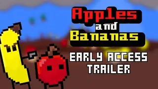 🍎Apples And Bananas🍌 Trailer - Early Access Steam