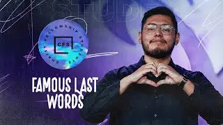 CF Students - OneZ - Famous Last Words