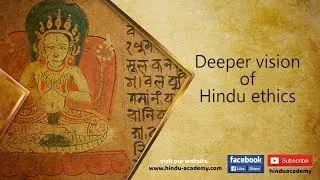 Deeper vision of Hindu ethics