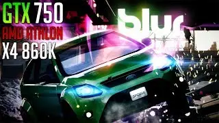 Blur | GTX 750 + Athlon x4 860k | Low - Medium - High - Ultra | PC Benchmark