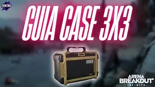 OBTEN EL CASE 3X3 FACIL CON ESTA GUIA ARENA BREAKOUT INFINITE