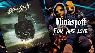 Blindspott - For This Love (Official Visualiser)