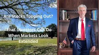 The Market is extended.  Time to Plan protection strategies