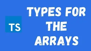7. Array Types in Typescript. Define the types of the array as [] in the typescript
