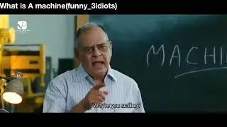 What Is A Machine - Myanmar Dub - (3 IDIOTS Funny Moment)