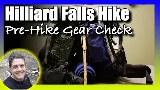 Foothills Trail Hilliard Falls Hike, Pre-Hike Gear Check