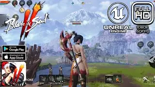 Blade And Soul 2 (English Version) Long Gameplay - High Graphics 1080p 60Fps Android (APK)