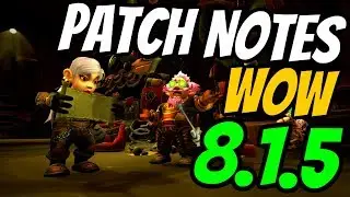 WoW Patch Notes 8.1.5 | Tides of Vengeance Content Update Notes | World of Warcraft