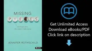 Missing Pieces - Bible Study Book: Real Hope When Life Doesn't Make Sense