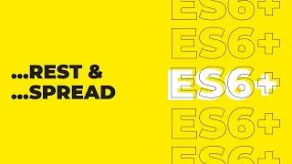 ES6 Tutorial For Beginners - Rest Parameter & Spread Operator