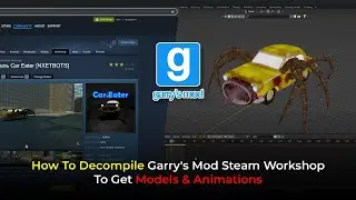 How to Decompile Garry's Mod Steam Workshop To Get Models & Animations
