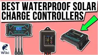 8 Best Waterproof Solar Charge Controllers 2021