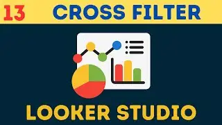 Перекрестная фильтрация в Looker Studio
